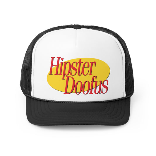 Hipster Doofus trucker hat