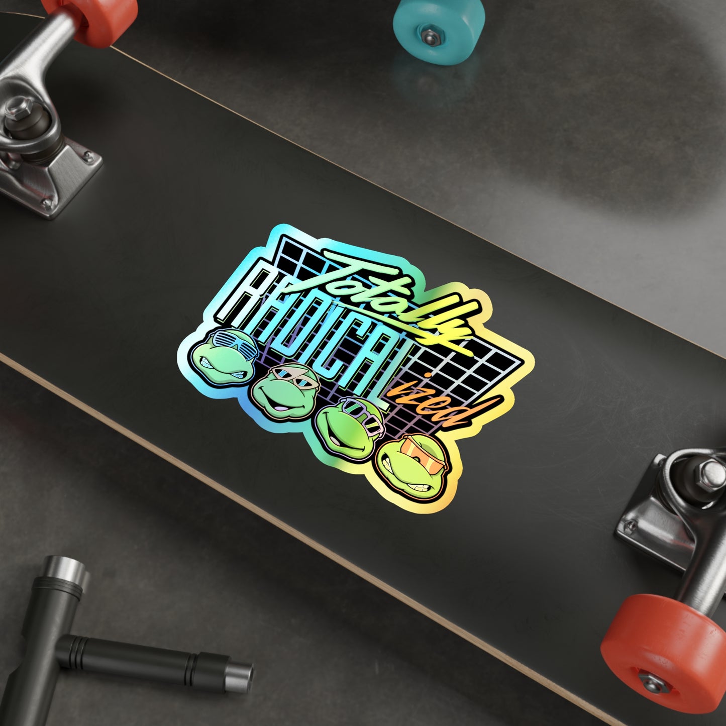 Totally Radicalized holographic vinyl sticker