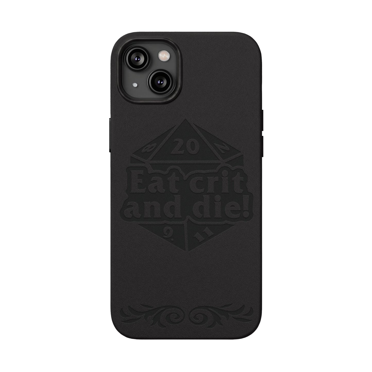 Eat Crit and Die! faux leather phone case
