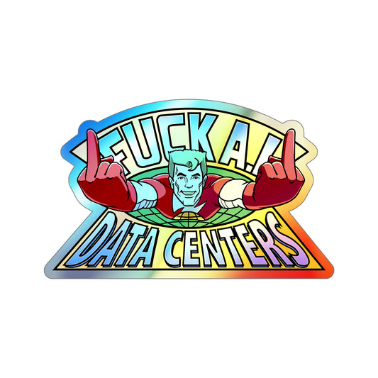 Eff AI Data Centers holographic vinyl sticker