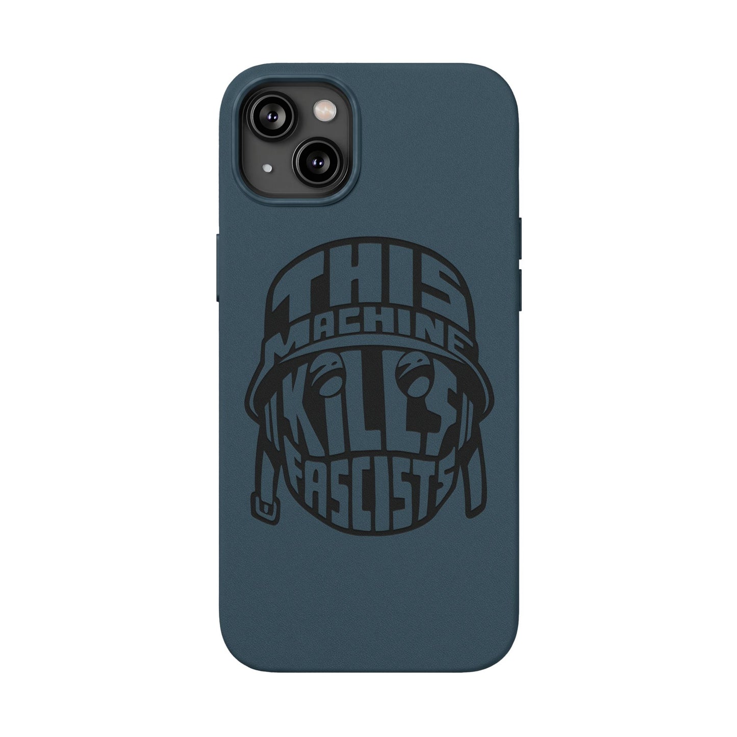 This Machine Kills Fascists faux leather phone case