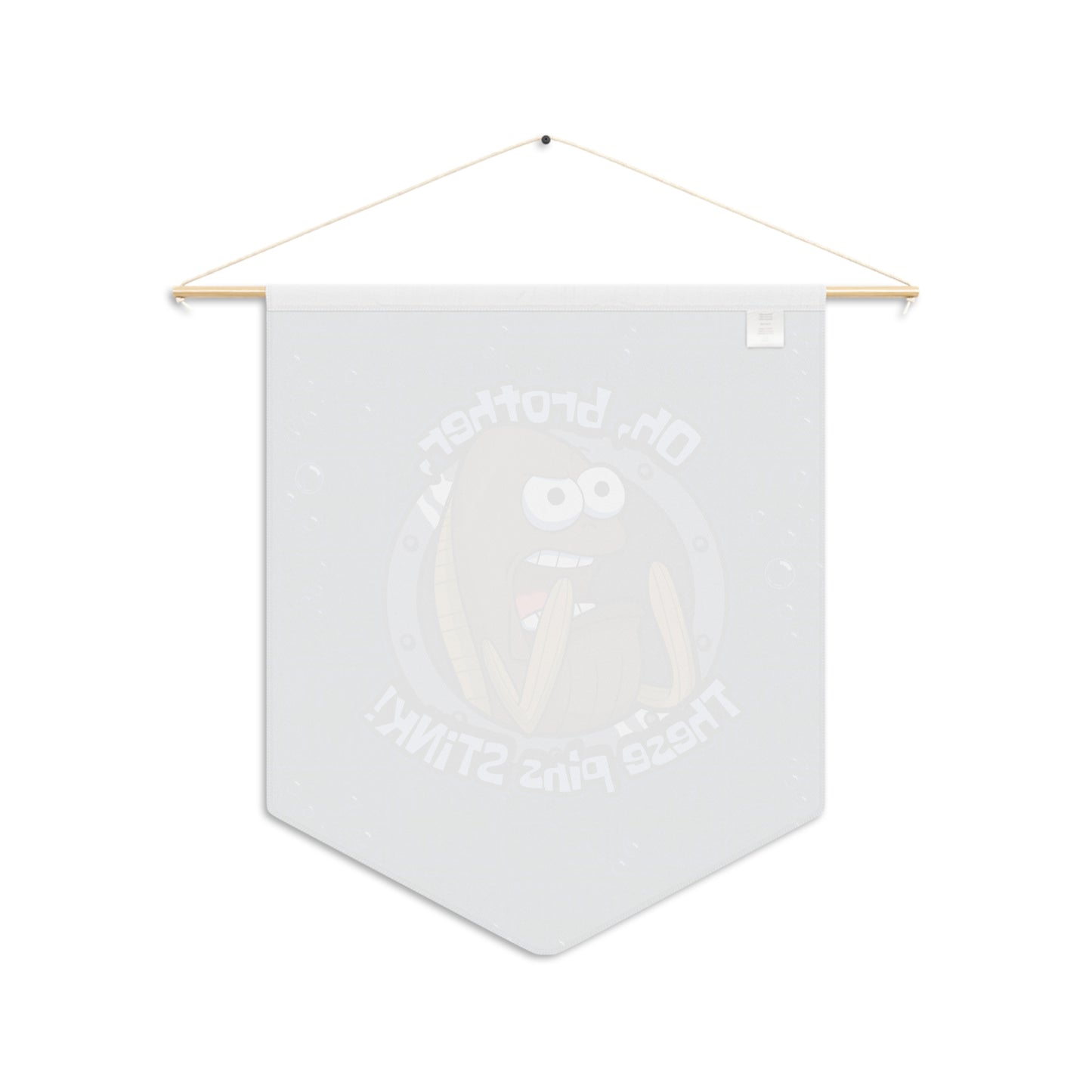 Oh, Brother, These Pins STINK! Pin Pennant