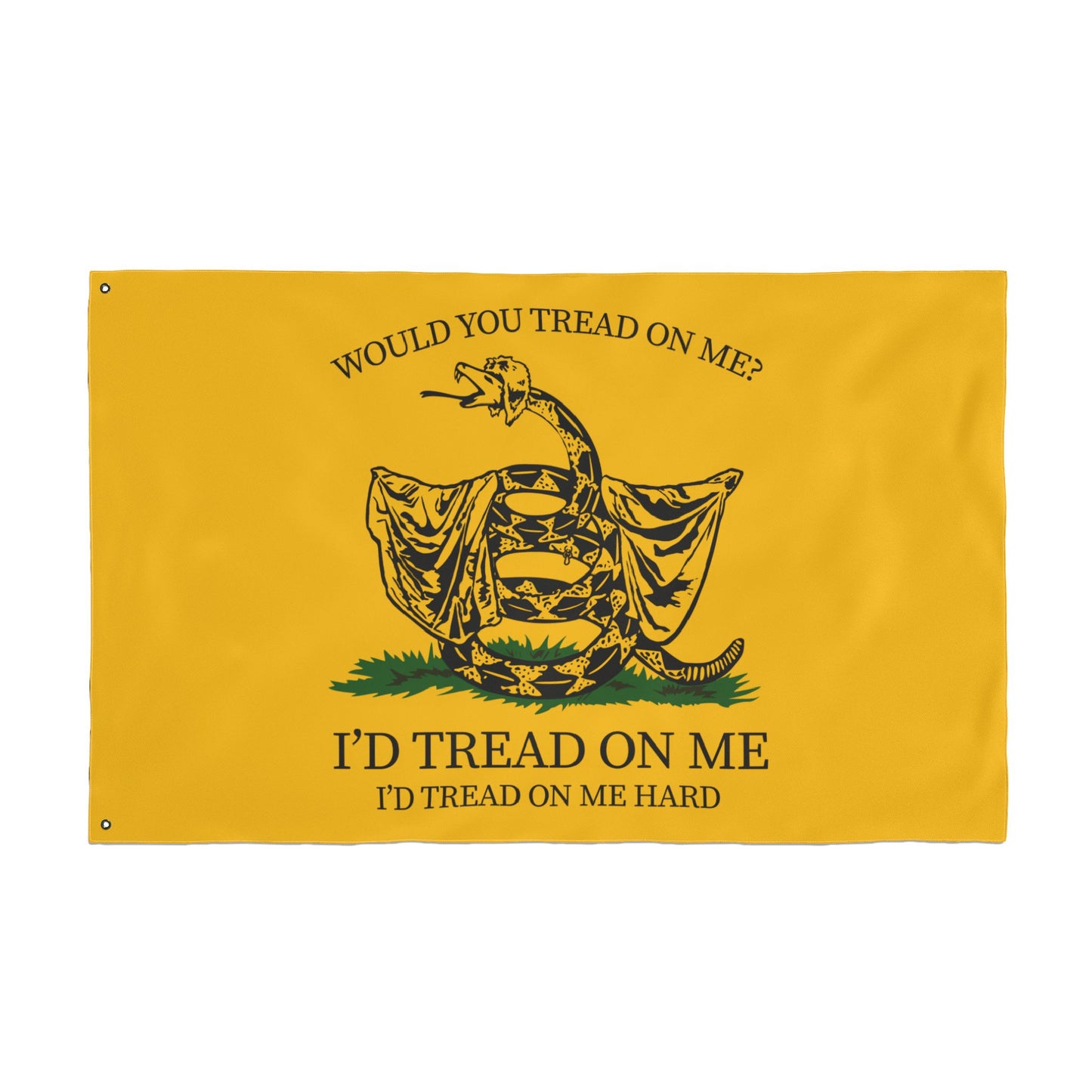 Would You Tread On Me? double-sided flag