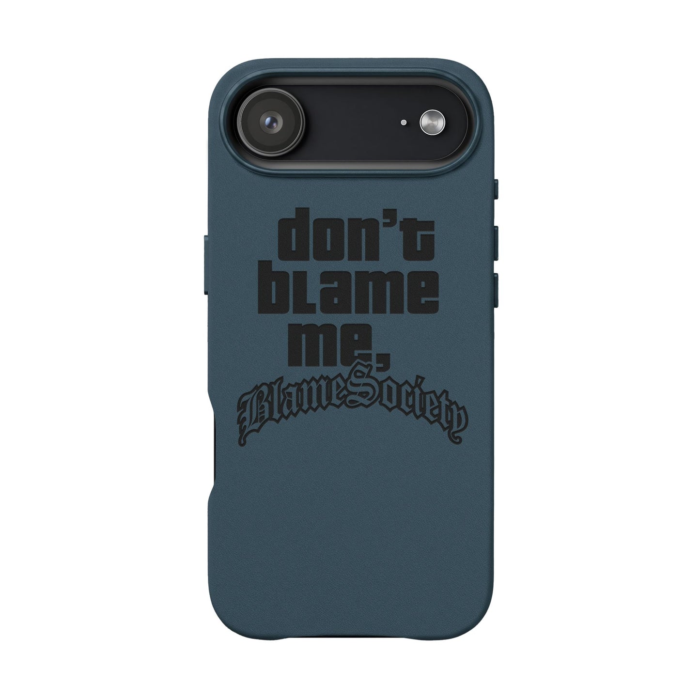 Don't Blame Me, Blame Society faux leather phone case