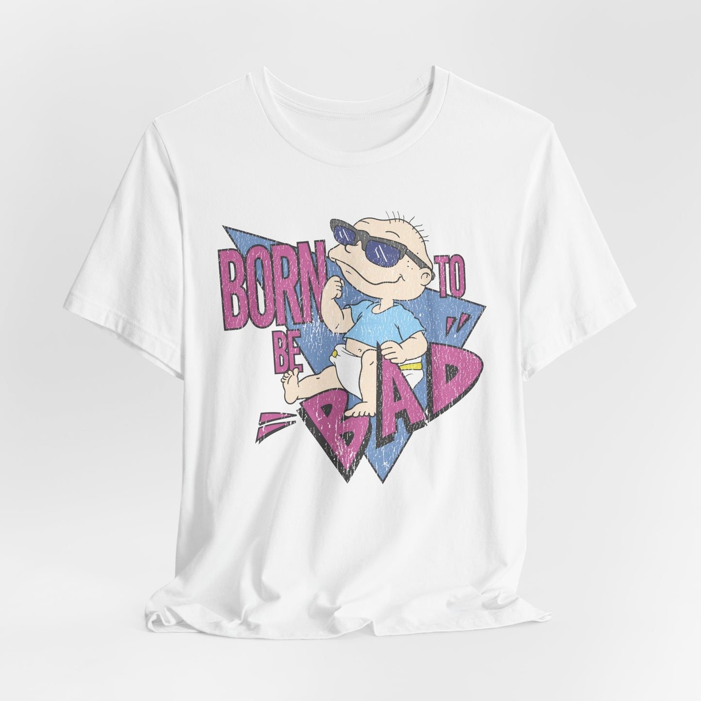Born To Be Bad t-shirt
