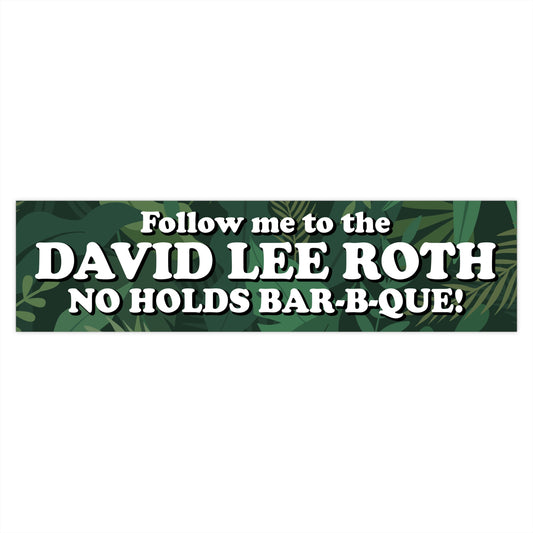 Follow Me To The DLRNHBBQ bumper sticker