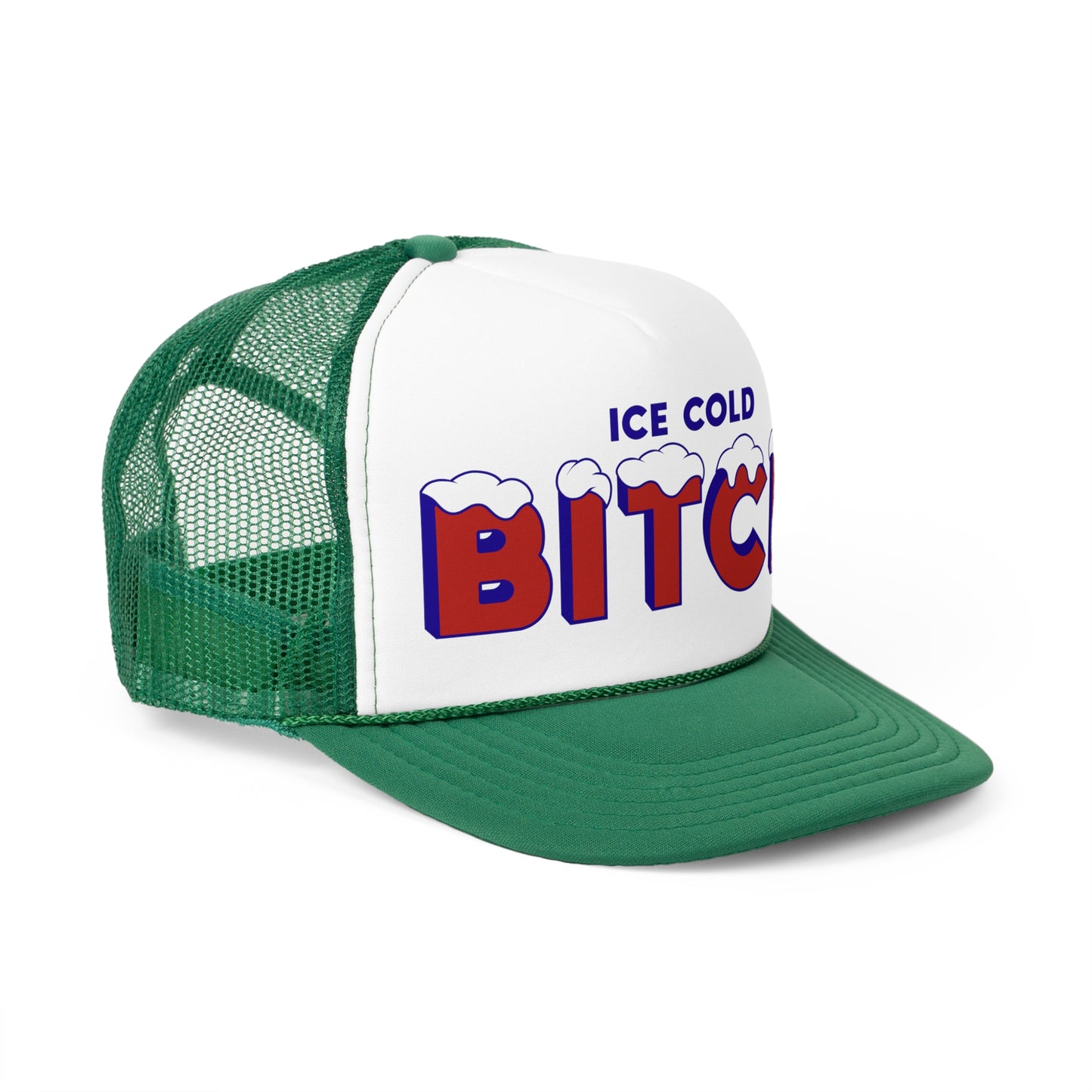 Ice Cold Bitch trucker hat