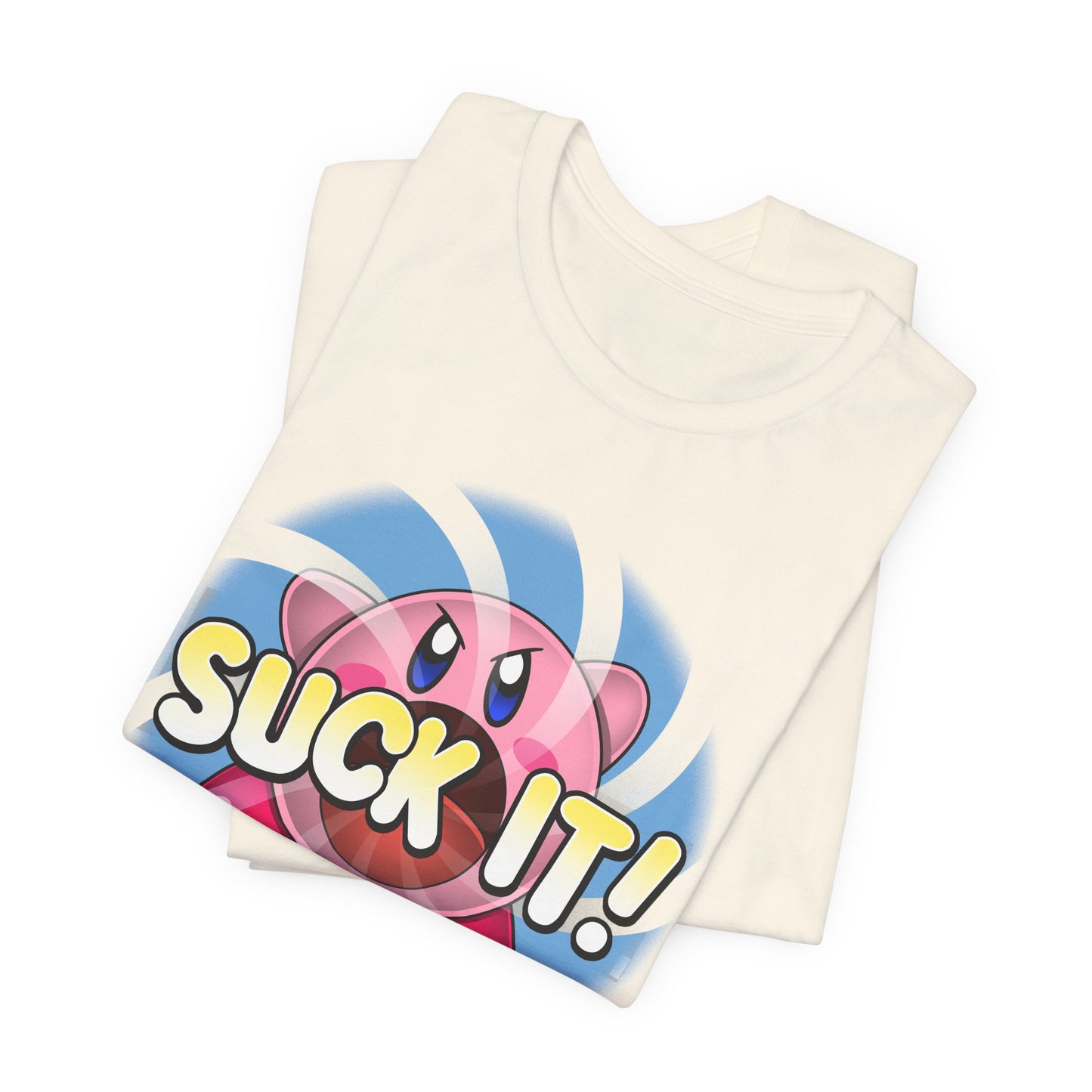 Suck It! t-shirt