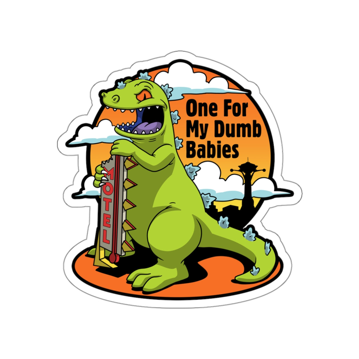 One For My Dumb Babies vinyl sticker