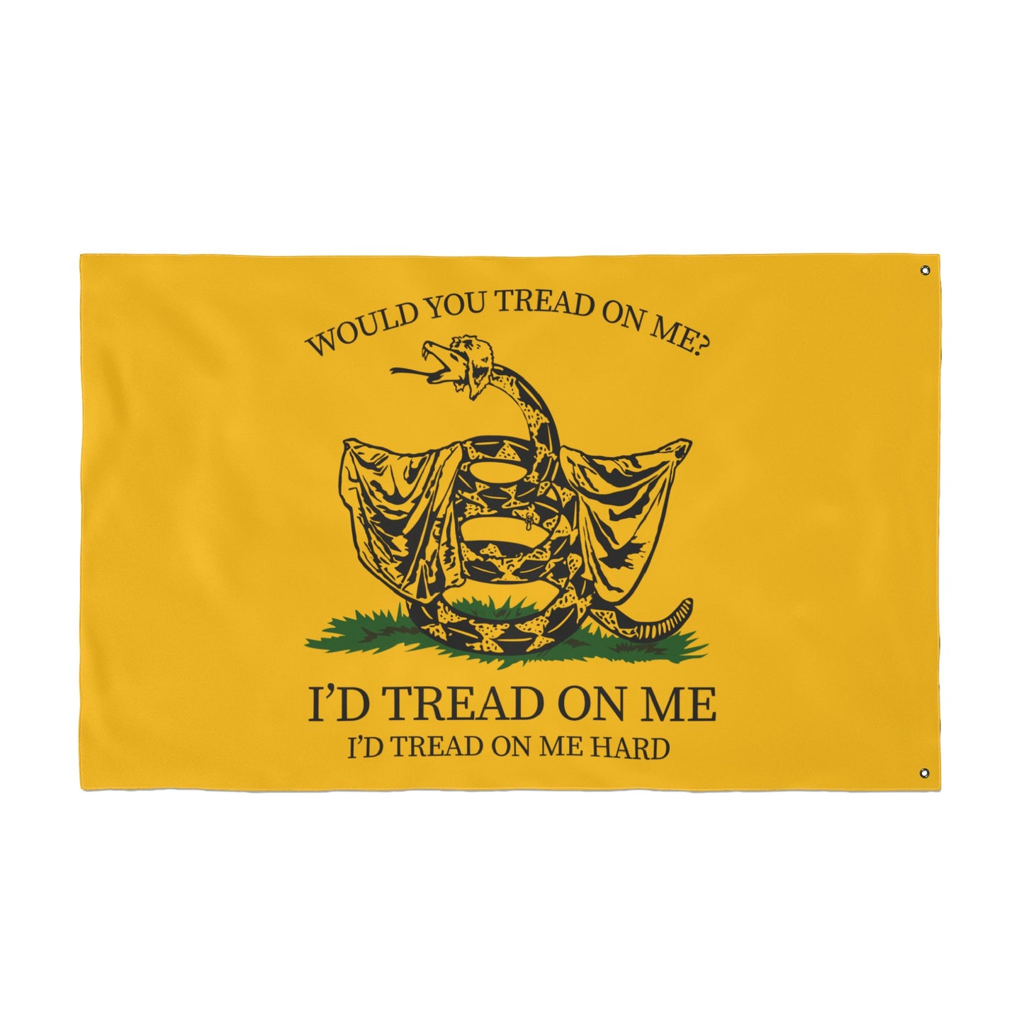 Would You Tread On Me? double-sided flag