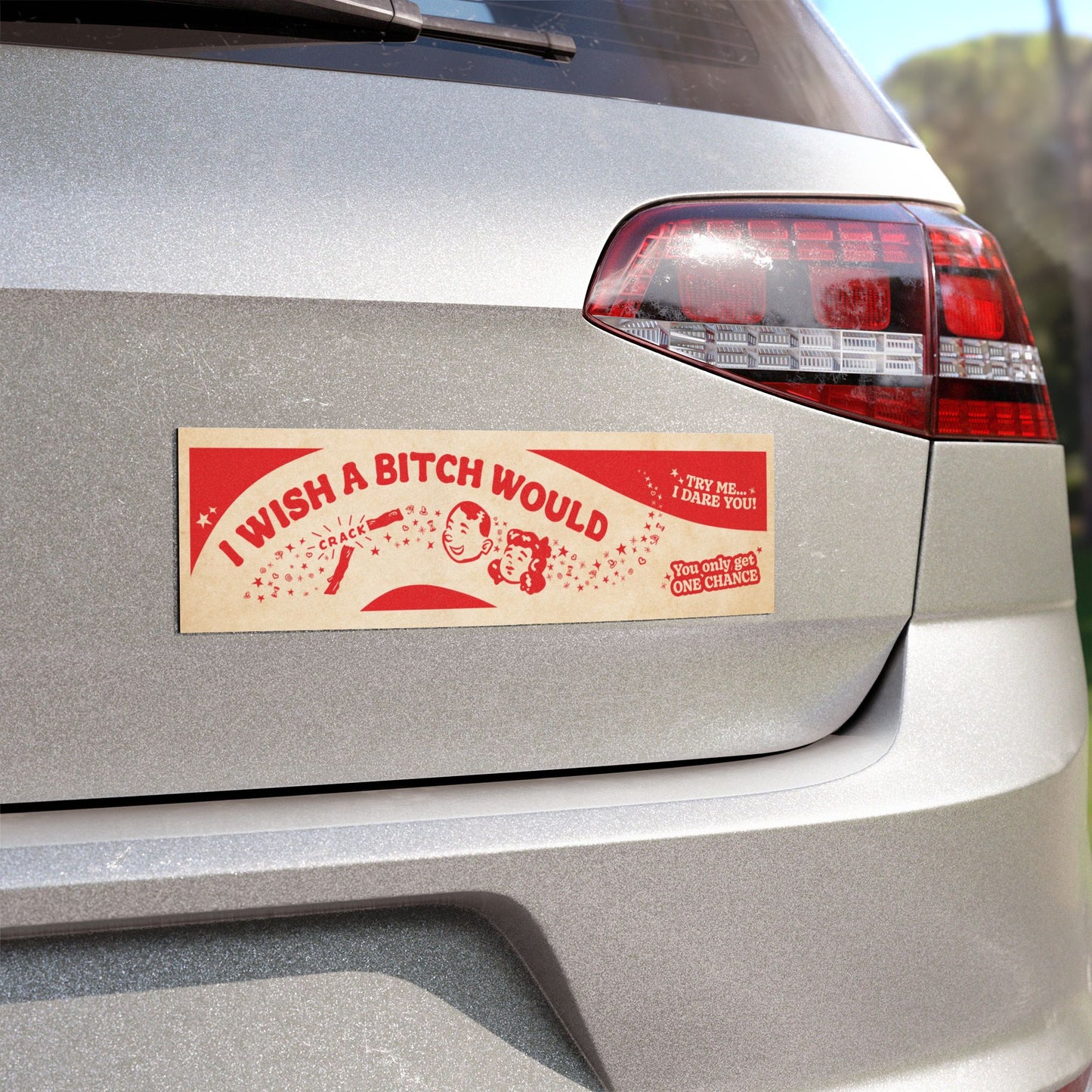 Be Careful Who You F*ck With 10" x 3" bumper magnet