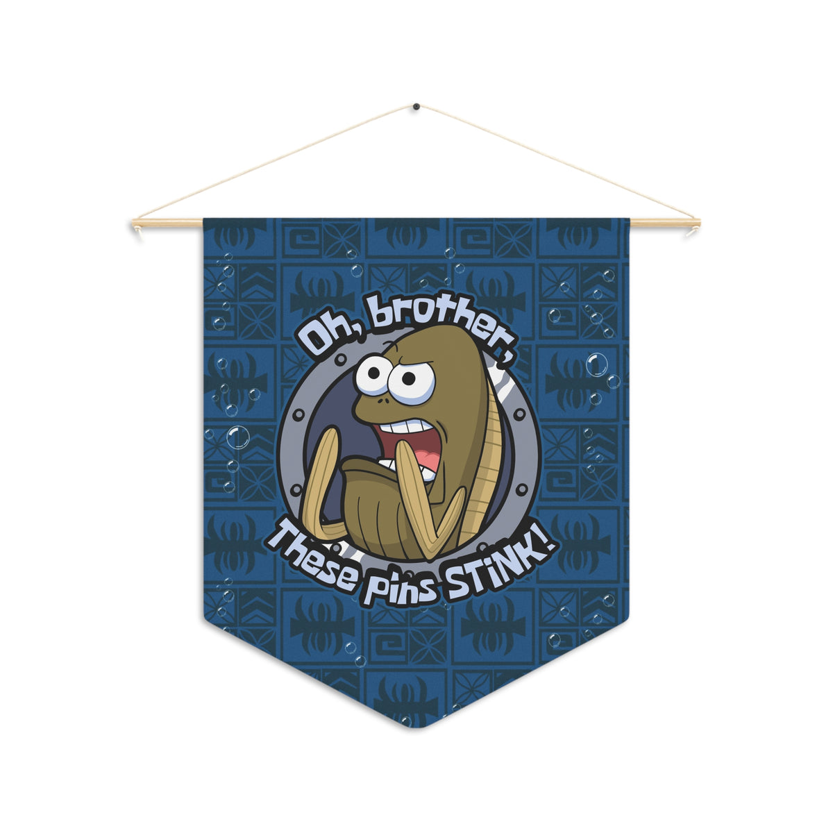 Oh, Brother, These Pins STINK! Pin Pennant