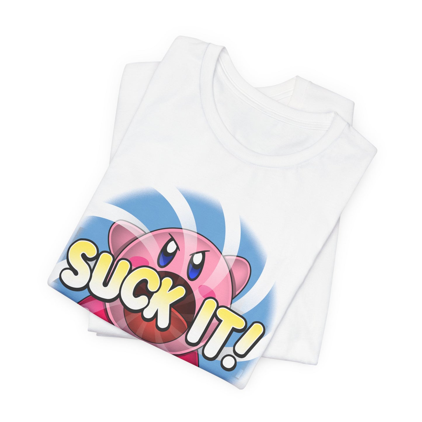 Suck It! t-shirt