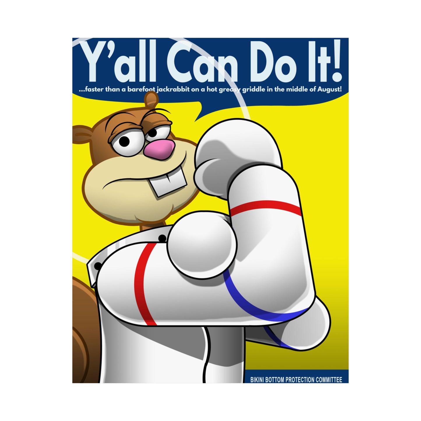 Y'all Can Do It matte poster
