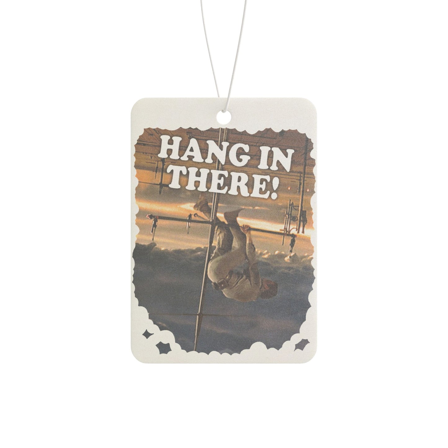 Hang In There air freshener