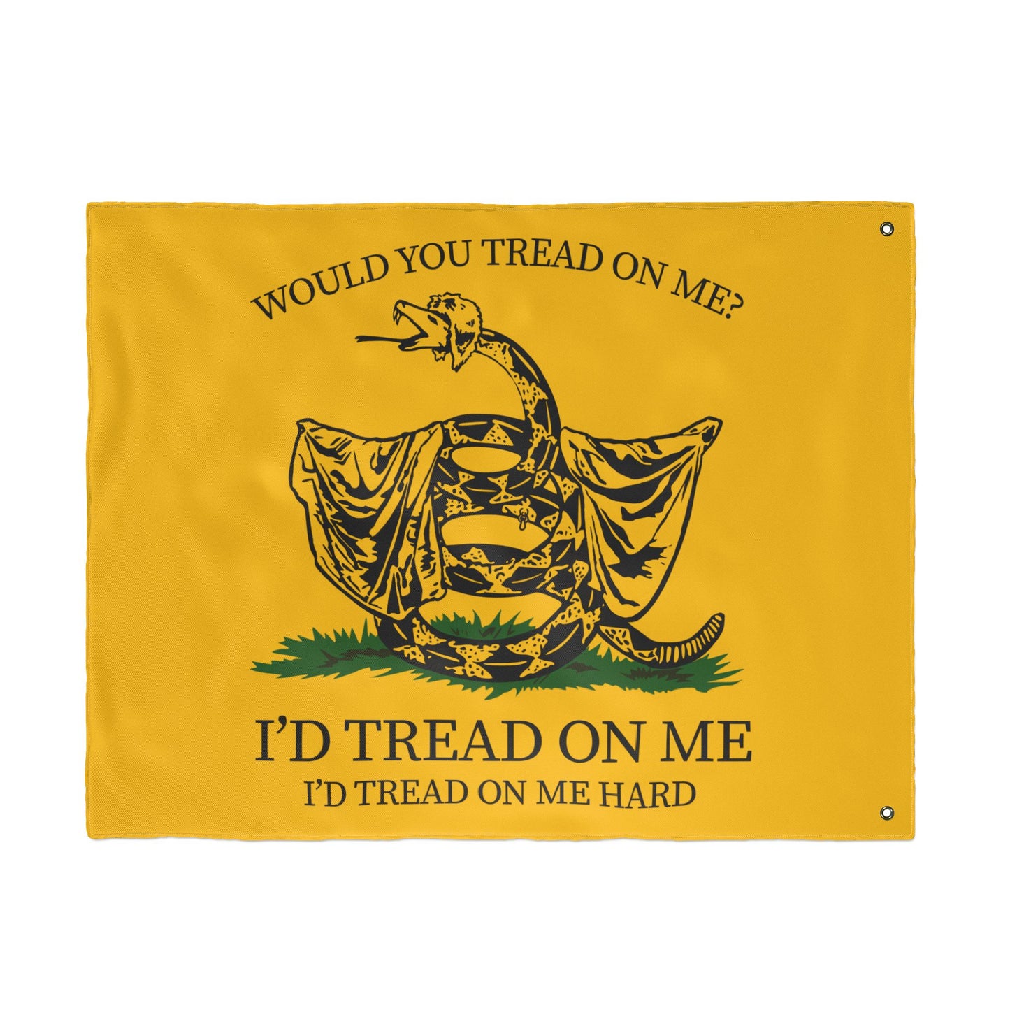Would You Tread On Me? double-sided flag