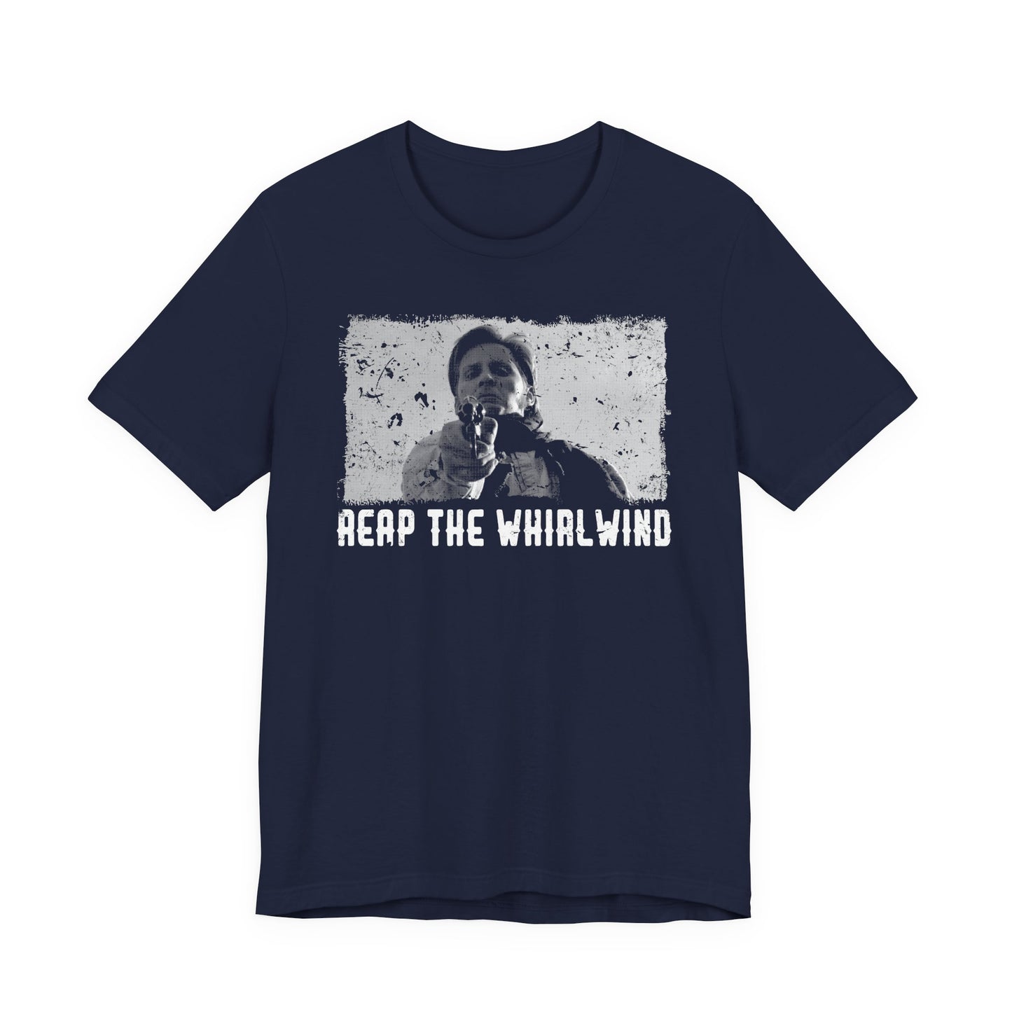 Reap the Whirlwind tee