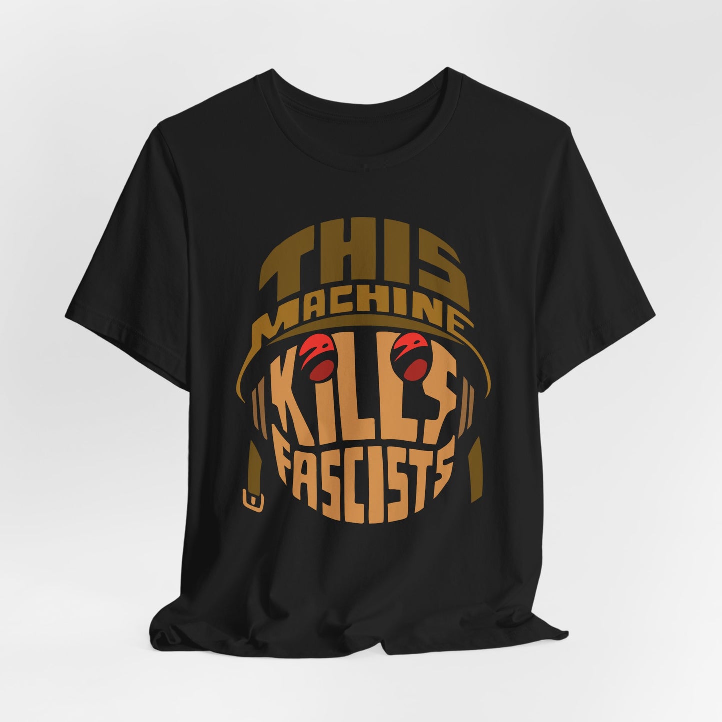 This Machine Kills Fascists t-shirt
