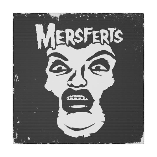 Ehrmagherd Mersferts 12" X 12" canvas print
