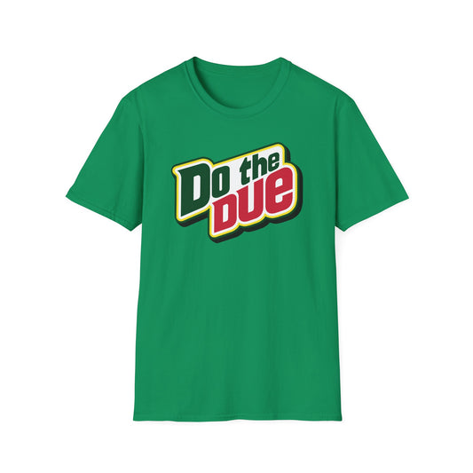 Do the Due t-shirt