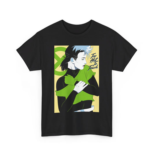 Too Hot To Touch t-shirt