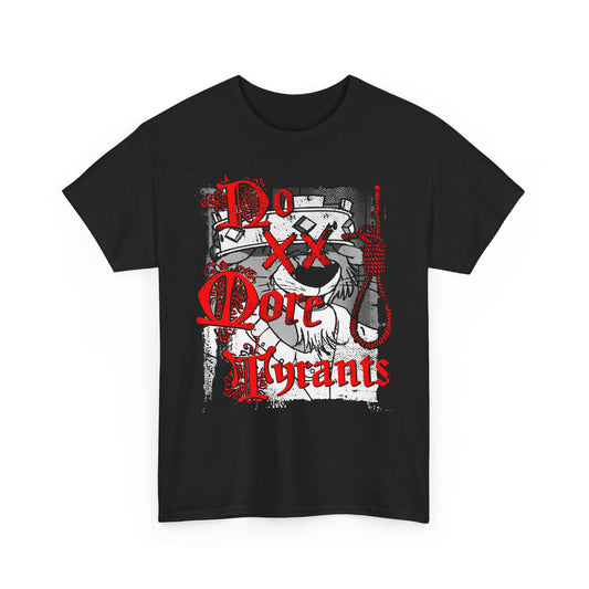 No More Tyrants t-shirt