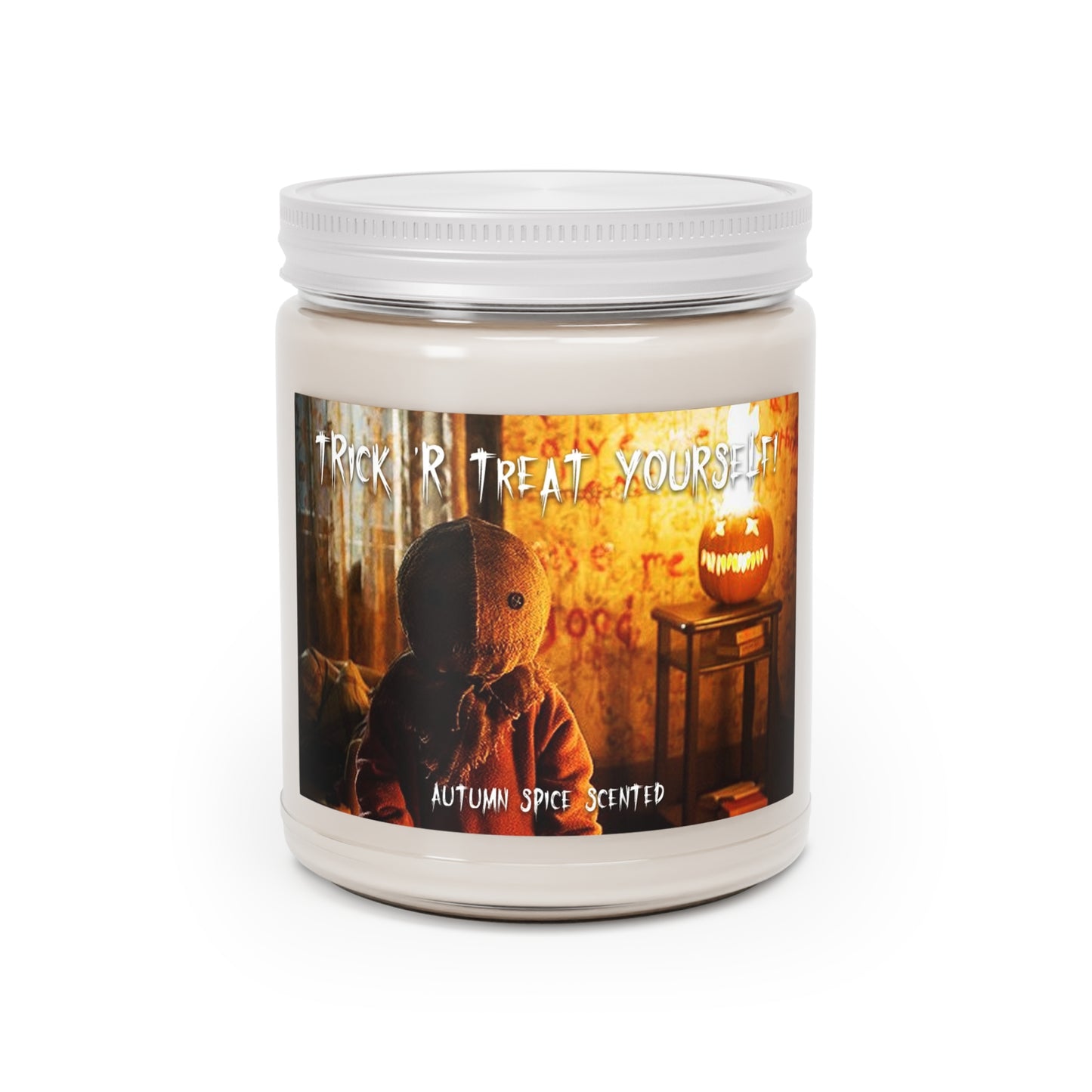 Trick 'R Treat Yourself AUTUMN SPICE scented candle