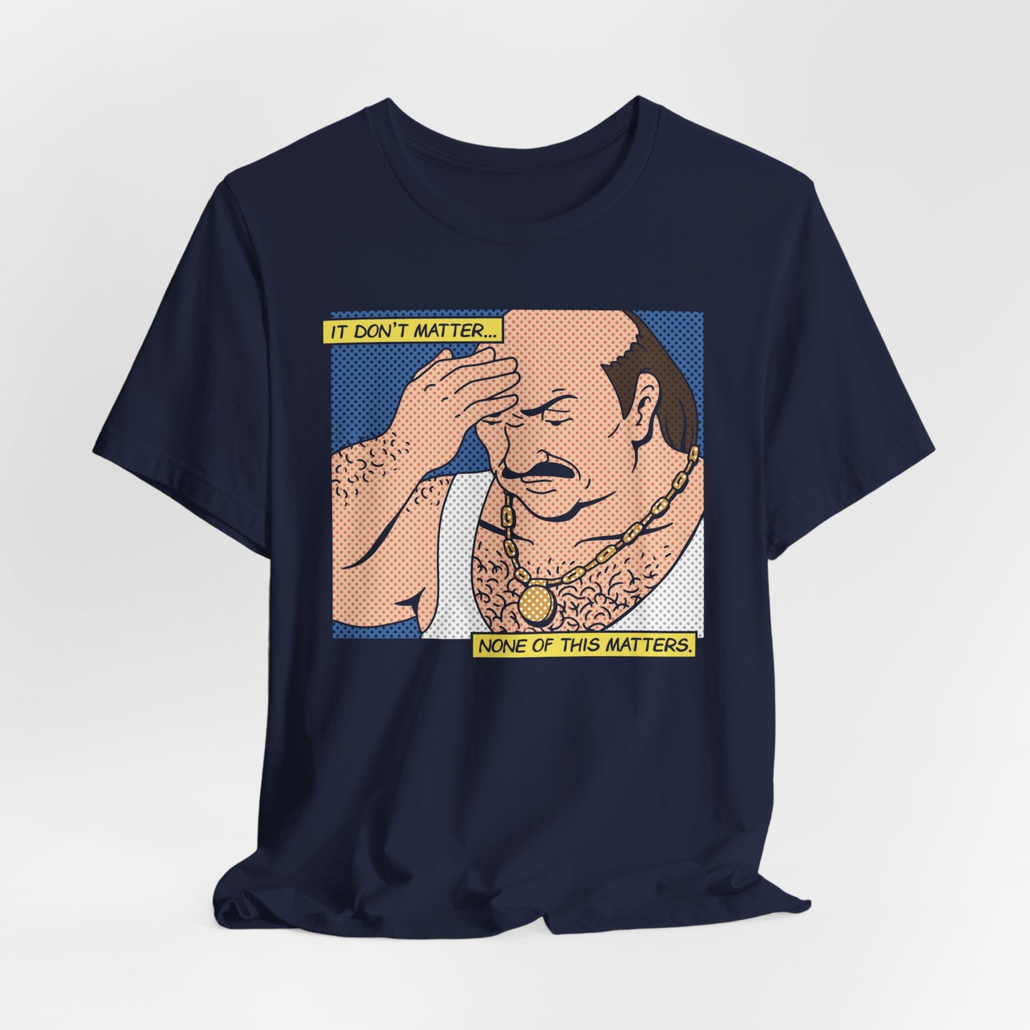 It Don't Matter t-shirt