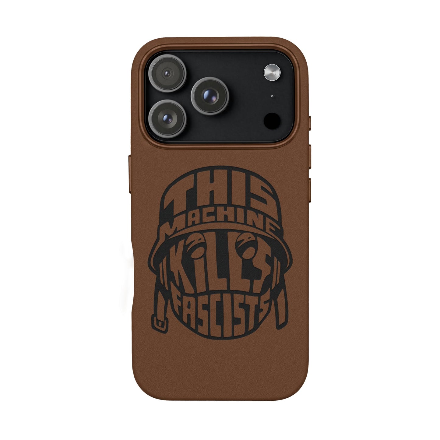 This Machine Kills Fascists faux leather phone case