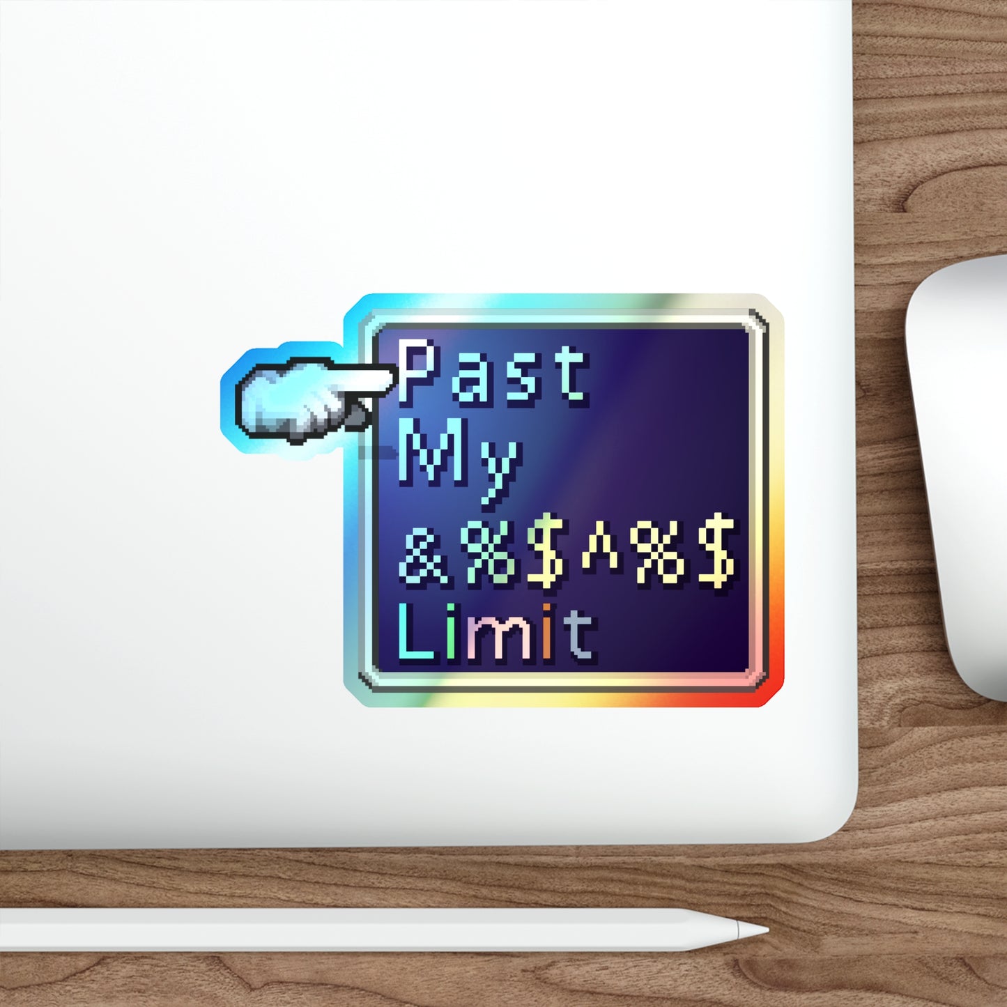 Past My Limit Break holographic vinyl sticker
