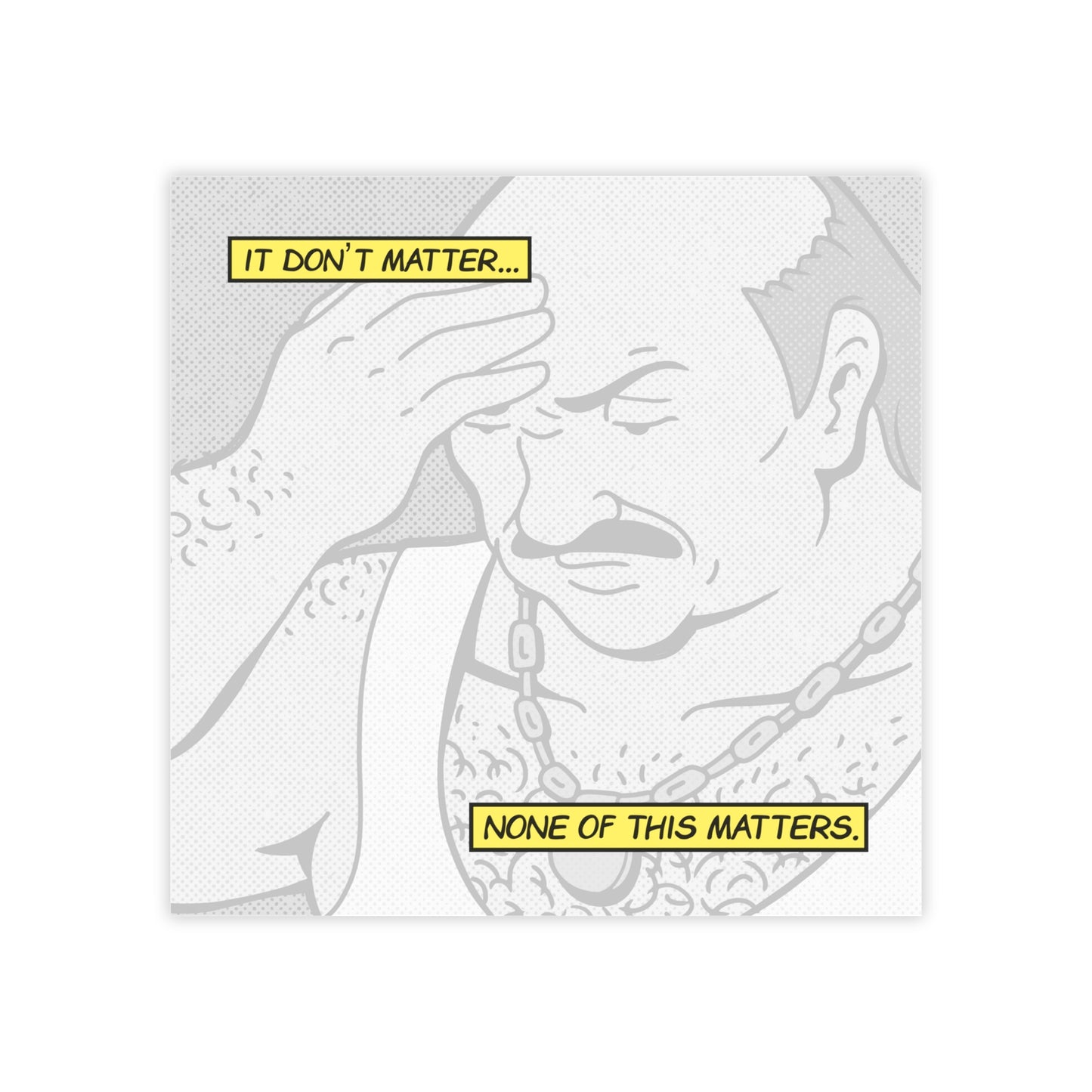 It Don't Matter sticky note pad
