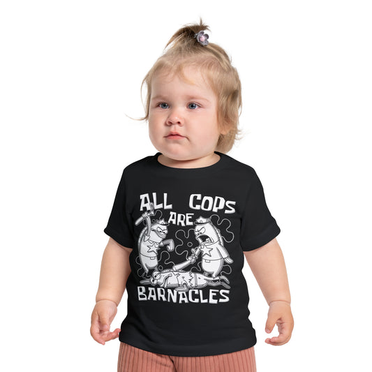 All Cops Are Barnacles 2.0 baby/infant t-shirt