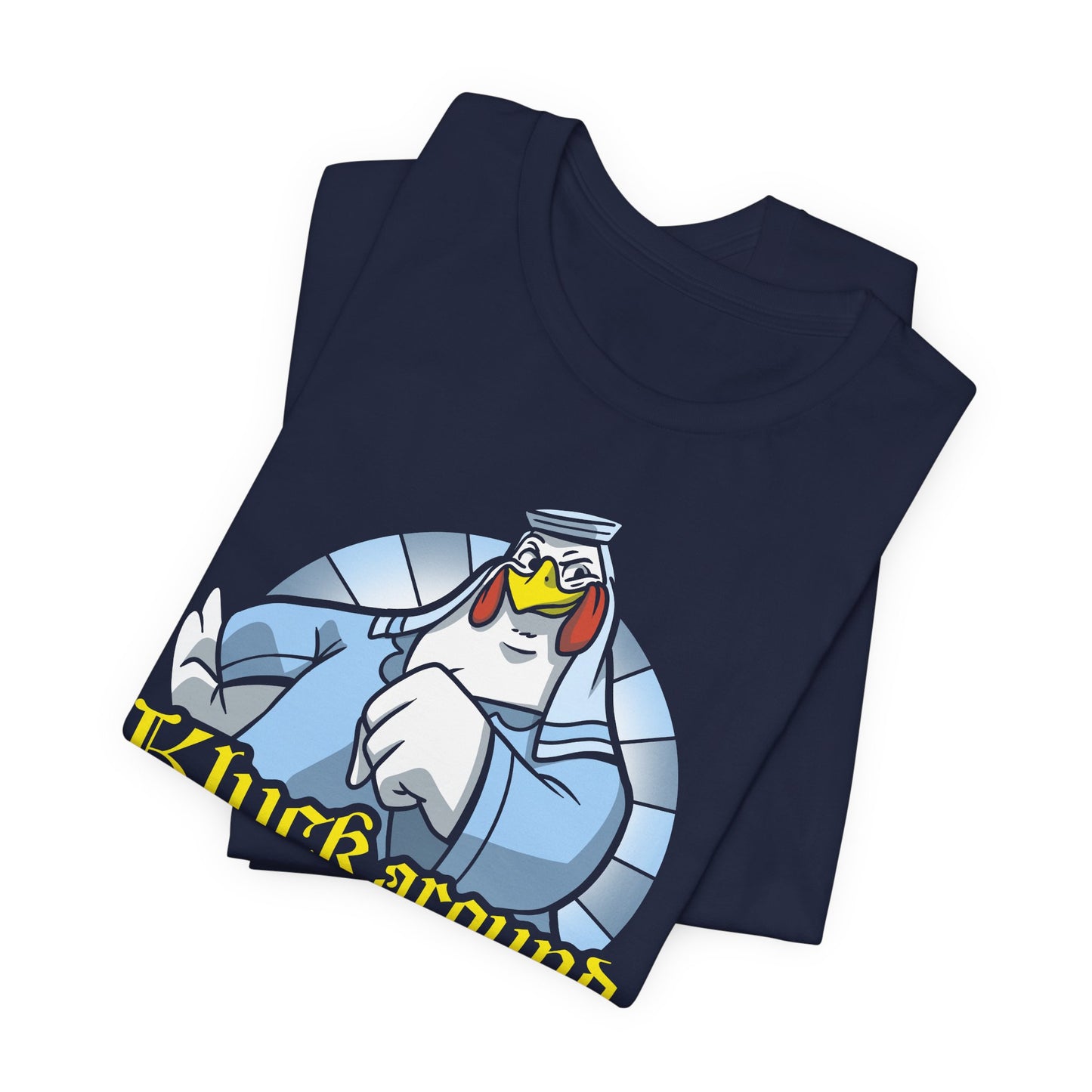 Kluck Around and Find Out t-shirt