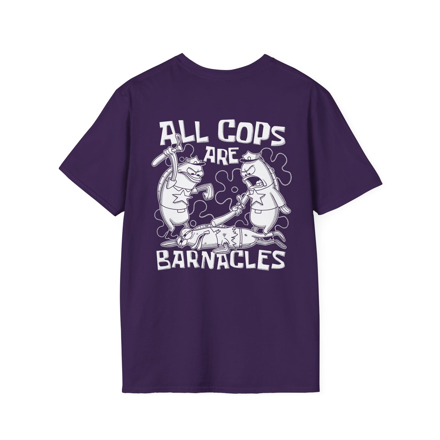 All Cops Are Barnacles 2.0 double-sided t-shirt