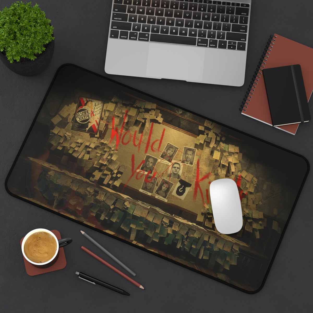 Would You Kindly desk mat