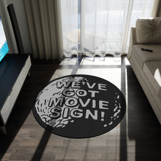 We've Got Movie Sign! round rug