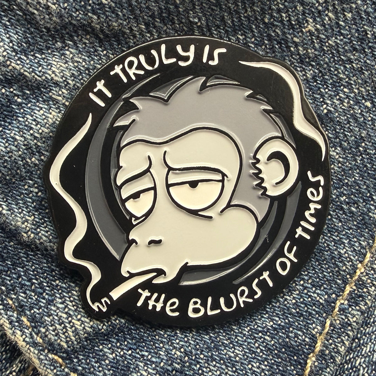 Blurst of Times 1.5" Soft Enamel Pin