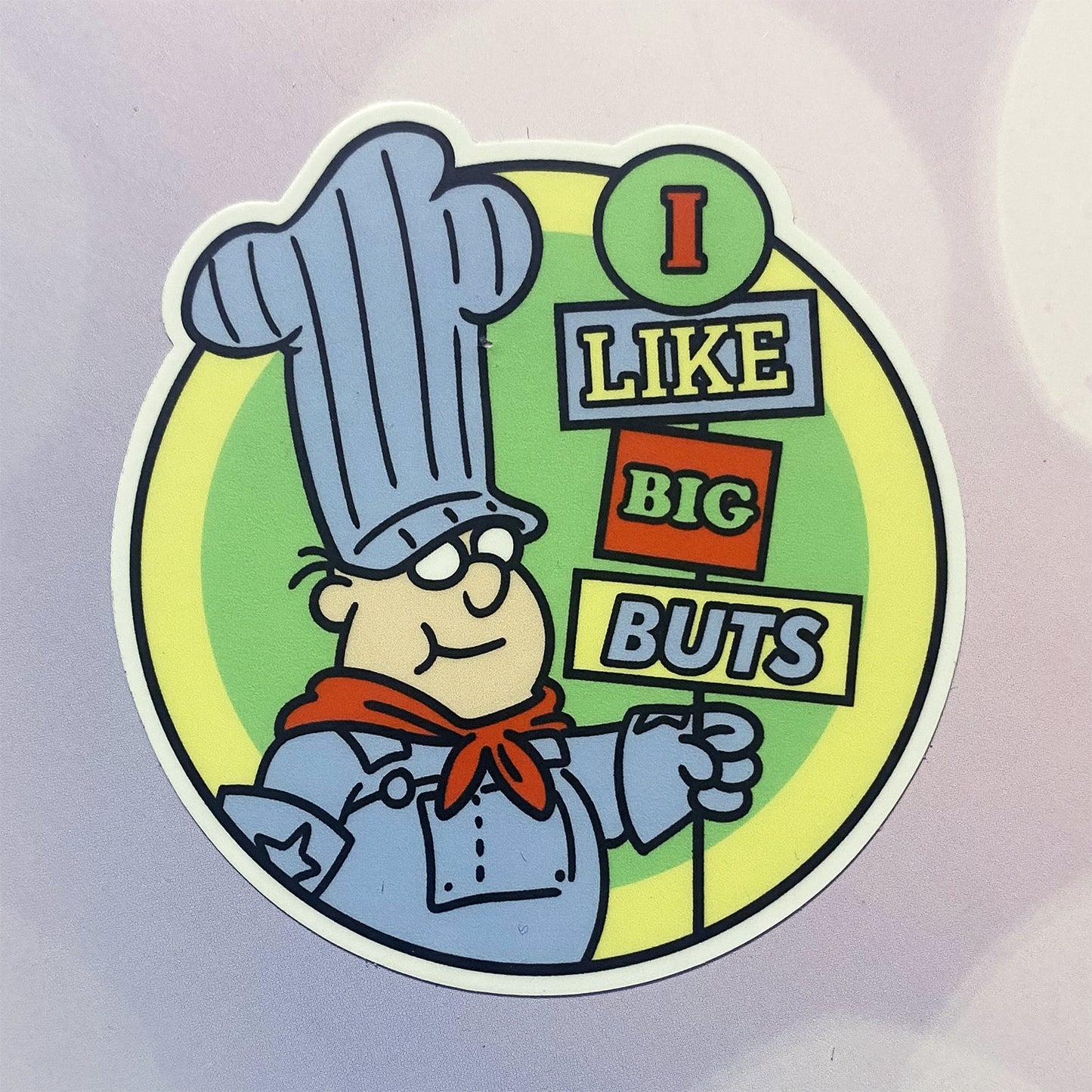 I Like Big Buts vinyl sticker