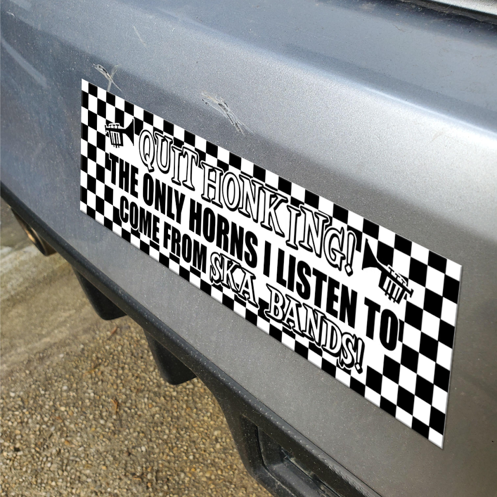 Stop Honking Ska Horns bumper sticker