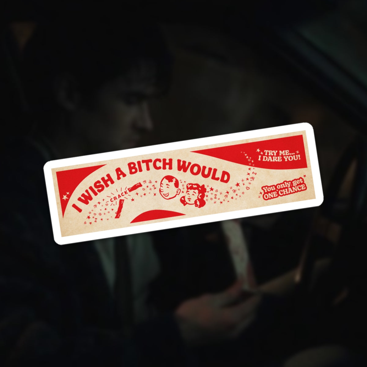 Be Careful Who You F*ck With vinyl sticker