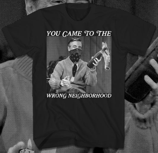 Wrong Neighborhood tee