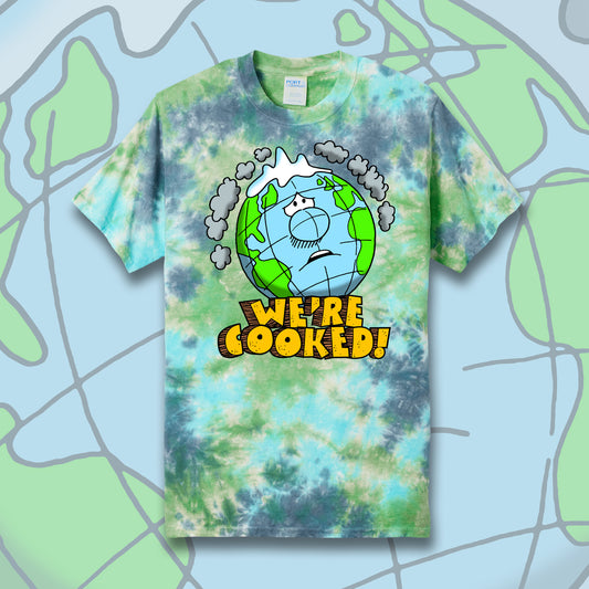 We're Cooked tie-dye t-shirt