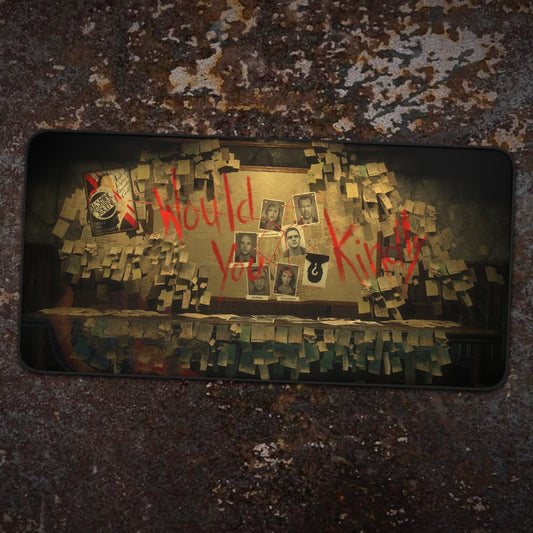 Would You Kindly desk mat