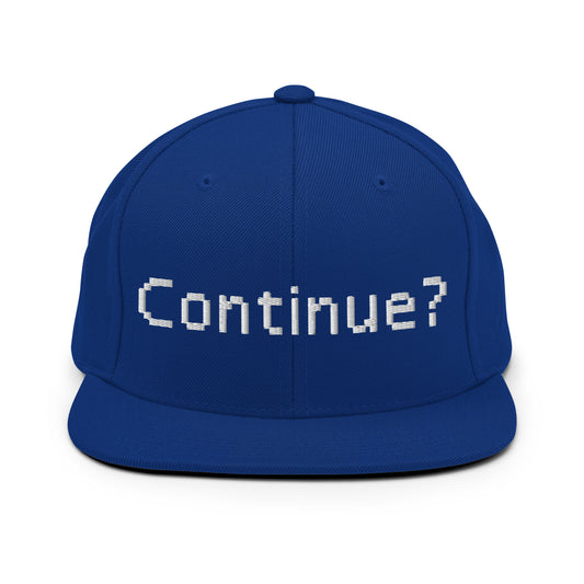 Continue? snapback hat
