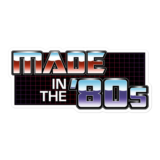 Made in the '80s Too vinyl sticker