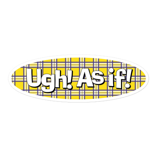 Ugh! As If! outfit variant vinyl sticker