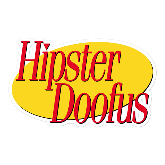 Hipster Doofus vinyl sticker