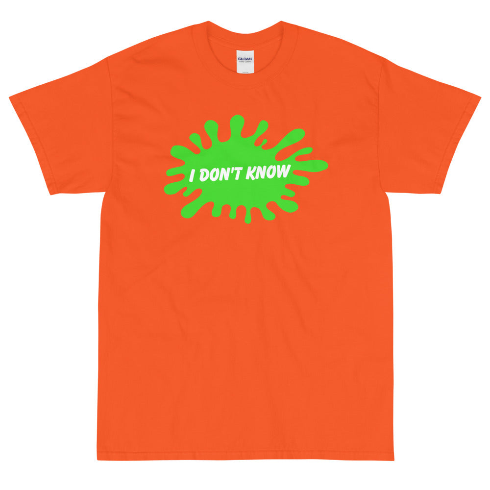 I Don't Know Slime t-shirt