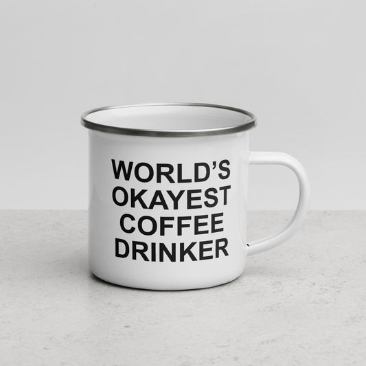 World's Okayest Coffee Drinker enamel mug