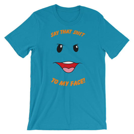 In Your Face t-shirt